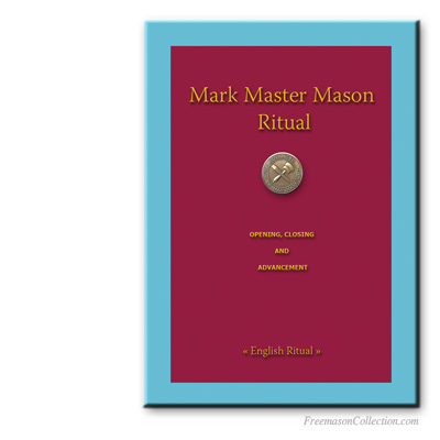 Mark Master Mason Ritual. Ritual Masónico.