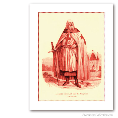 Jacques de Molay. Grand Master of the Knights Templar. Siglo XIX. Templiers. Masonic Art